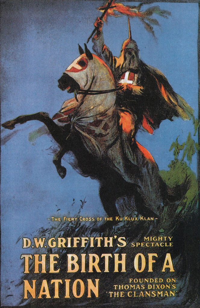 Den originale filmplakat til D.W. Griffiths racistiske stumfilm 'The Birth og a Nation' (1915), der glorificerer Ku Klux Klan og blev en stor kommerciel succes i USA